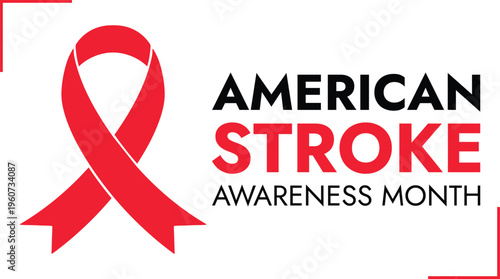 Clean modern vector illustration for American Stroke Month awareness campaign.Ideal for healthcare campaigns, medical posters, social media, and educational materials promoting stroke warning signs an