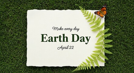 Make every day earth day on april 22
