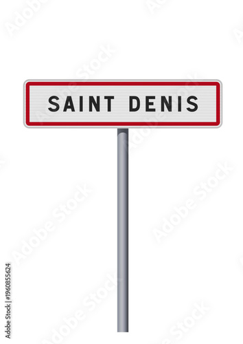 Panneau d'entrée de la ville de Saint Denis (Seine-Saint-Denis) en vectoriel