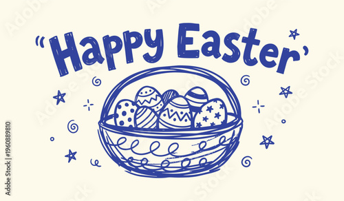 Hand Drawn Easter Basket with Decorated Eggs and "Happy Easter" Typography, Blue Monoline Doodle Illustration on Cream Background