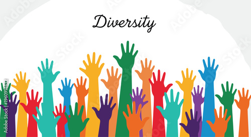 Colorful silhouettes of many hands raised high in the air under the text diversity representing unity and community spirit.