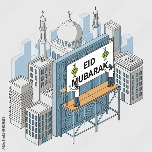 Workers Installing Eid Mubarak Billboard City.