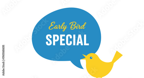 Early Bird Special Vector Illustration with Yellow Cartoon Bird and Blue Speech Bubble