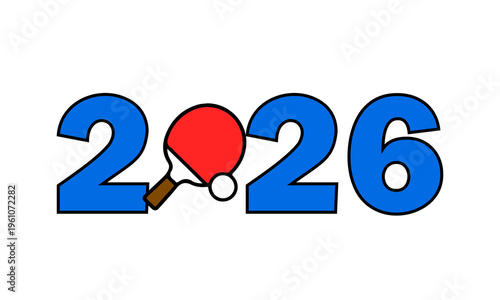 Illustration of 2026 year with ping pong paddle and ball integrated in number design