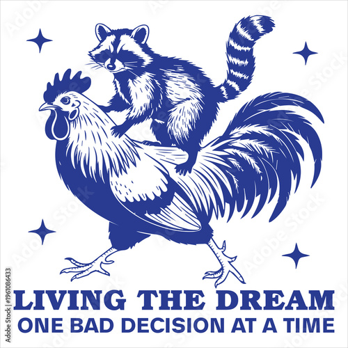 Living The Dream One Bad Decision  Svg