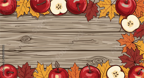 Rustic wooden backdrop with a border of ripe apples and autumn leaves
