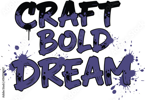 Deep purple craft bold dream graffiti lettering
