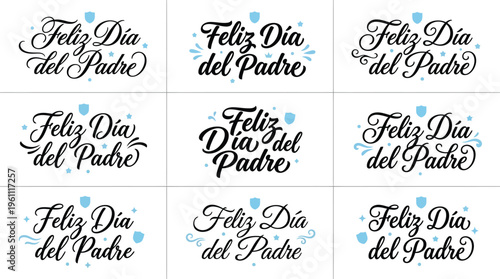 Feliz Dia del Padre calligraphy lettering set. Features nine unique hand-drawn Spanish phrases for Father's Day. Elegant vector typography for greeting cards, banners, and social media.