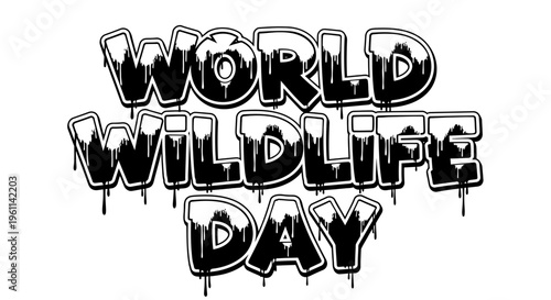 World Wildlife Day, conservation logo, eco awareness symbol, graffiti style text