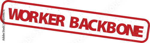 Worker Backbone red rubber stamp vector, distressed vintage office seal with grunge texture, industrial labor and workforce recognition sign