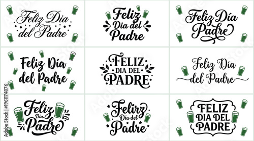 Feliz Dia del Padre Spanish Father's Day typography, set of 9 hand-lettered greeting labels, black calligraphy with green beer glass icons