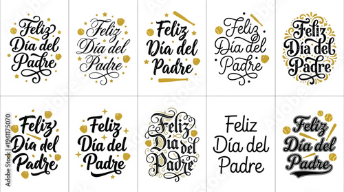 Feliz Dia del Padre calligraphy set, 10 Spanish Father's Day lettering designs, elegant gold and black typography vectors for greeting cards