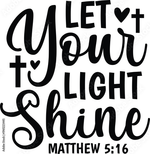 Let Your Light Shine