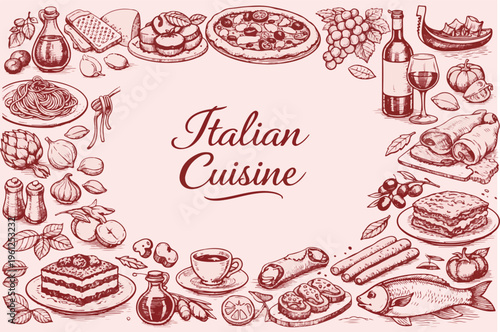 Hand Drawn Italian Cuisine Elements Frame with Pizza Pasta Dessert and Wine