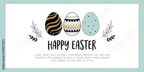 Three decorative Easter eggs with black gold and dot patterns on greeting card template. Minimalist spring holiday banner with floral branch and text space for celebration design.
