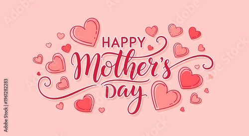 Happy Mother's Day Greeting Card with Red Hearts and Pink Background for Loving Mothers Everywhere A