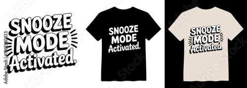 Snooze Mode Activated typography design, funny sleep quote for t-shirt printing, retro comic style lettering vector set for apparel and posters