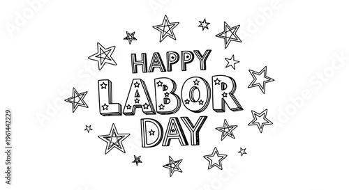 Happy labor day hand drawn lettering with stars and sparkles on white background