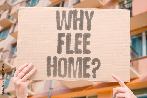 Quadro em tela "Why Flee Home?" Why do people flee their homes for safety — and what does it take for someone to decide that leaving is the only option left? FLEE