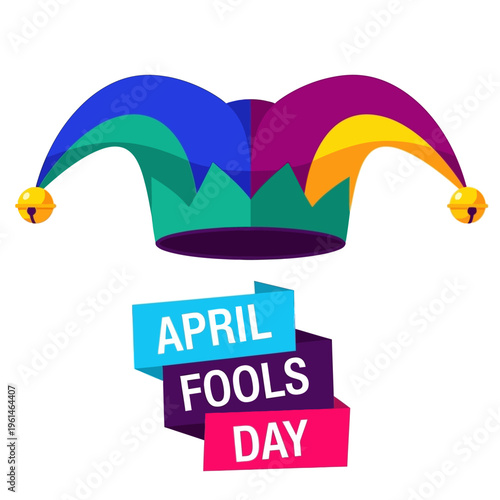 Funny Jester Hat and April Fools Day Text Graphic Isolated on White Background