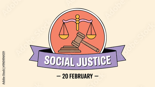 Social justice graphic with scales, gavel, and february 20 date, human rights