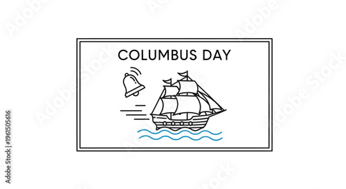 Minimalist line art illustration celebrating Columbus Day with an old sailing ship and ringing bell