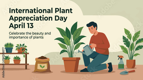 A man watering a potted plant, celebrating International Plant Appreciation Day on April 13, highlighting the beauty and importance of plants.