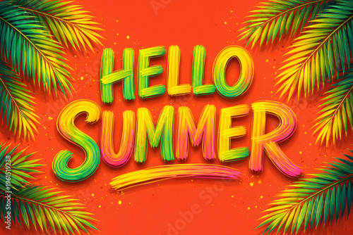 Colorful “Hello Summer” lettering on a bright tropical background with palm leaves. A cheerful, eye-catching design perfect for posters, banners, ads, and seasonal marketing materials.