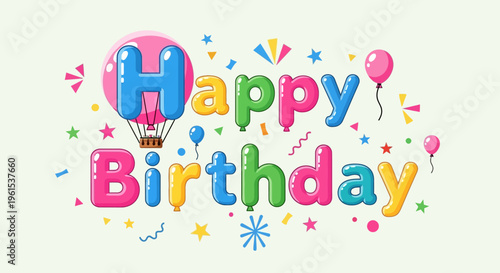 Colorful Happy Birthday Text with Balloons 1.