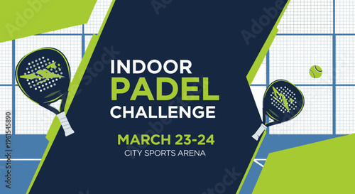 Indoor Padel Challenge Advertisement With Paddles And A Ball, Sports Arena Promotion Event