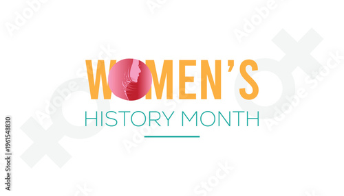 Women's History month is observed every year in March. Holiday, poster, card and background vector illustration design.