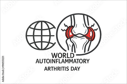 World Autoinflammatory Arthritis Day vector illustration with knee joint pain and globe icon