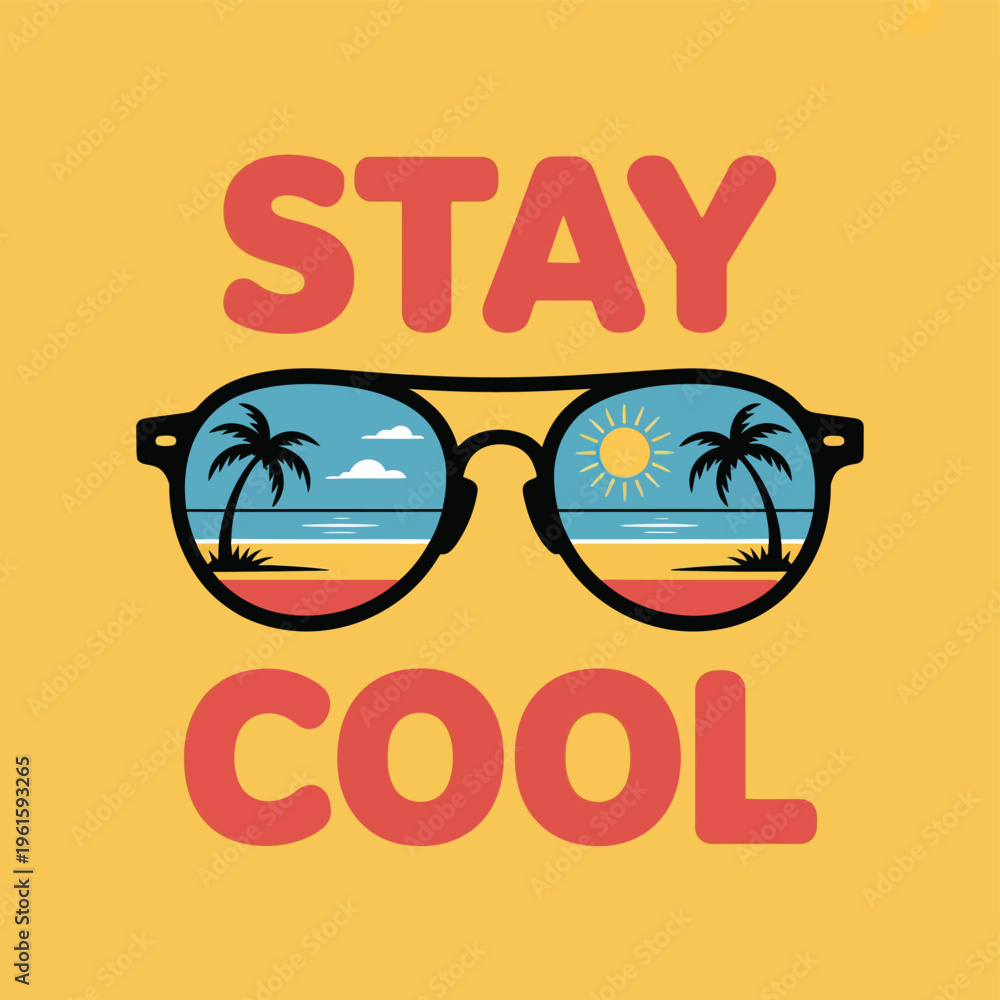 Fototapeta premium Stay cool summer graphic with sunglasses and palm trees