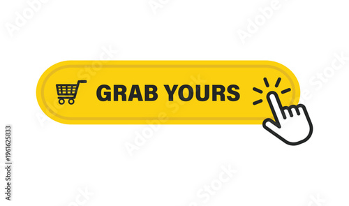Yellow grab yours button with shopping cart icon for consumer engagement and social media product marketing