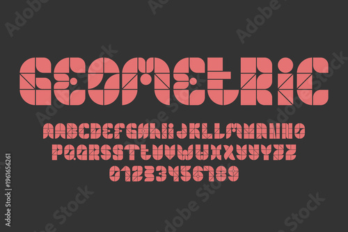 Geometric Font. Funny Modern Alphabet. Bold Capital Letter Design. Alphabet Typo.