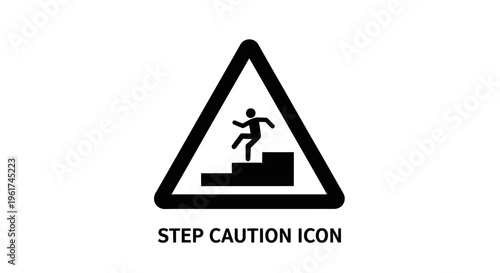 Caution Step Warning Sign Icon Symbol.