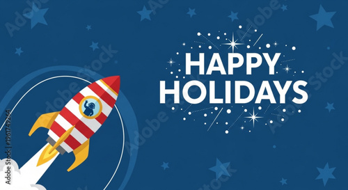 Colorful rocket ship blasts off into starry night sky with happy holidays text
