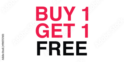 advertising, art, background, badge, banner, best deal, bold, brand, buy 1 get 1, buy 1 get 1 free, buy one get one free, card, clean, clearance, concept, consumerism, discount, ecommerce, element,