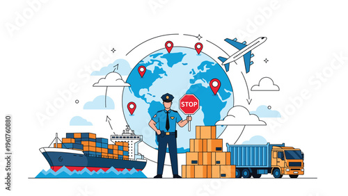 Police officer holding stop sign in front of world globe with cargo ship truck and airplane representing trade control.