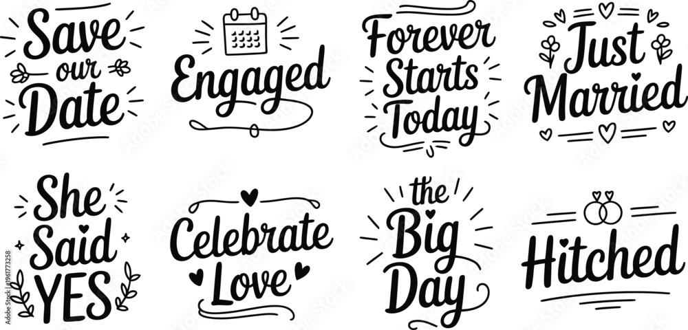 Obraz premium Wedding Quote Typography Set with Save the Date, Engaged, Just Married and Romantic Hand Lettered Phrases Vector