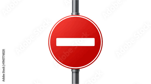Red circular entry prohibited sign with a white bar