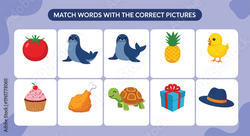 Match words with the correct pictures educational worksheet featuring tomato, seal, pineapple, chick, cupcake, and turtle.