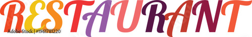 Artistic typography spelling "restaurant" with unique color gradients, perfect for signage and branding.