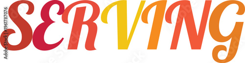 Serving word vector art for professional catering services and restaurant staff training materials with bold colors.