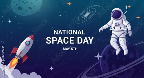 Astronaut in space suit floats near rocket launching into orbit on national space day may 5th
