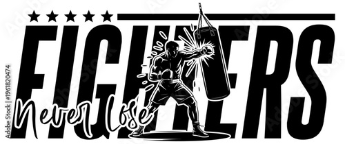 Fighters never quit motivational typography gym fitness workout design