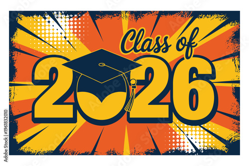 Of 2026 graduation with mortarboard cap and comic book style sunburst background