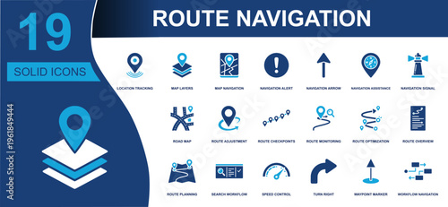 Route navigation icon set. Containing location tracking, map navigation, route planning, checkpoints, optimization, monitoring, waypoint marker, speed control and more. Solid vector icons