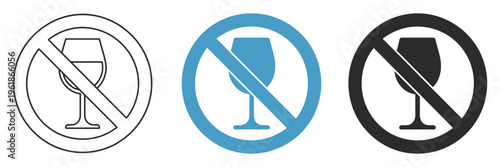 no alcohol signs, clear prohibition symbols against drinking, three distinct warning icons with bottle and glass crossed out, clean vector style for safety regulation and public restriction notice.