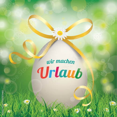 Wir machen Urlaub Osterei auf einer Frühlingswiese im Grünen mit Lichtern